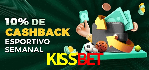 10% de bônus de cashback na KISSBET